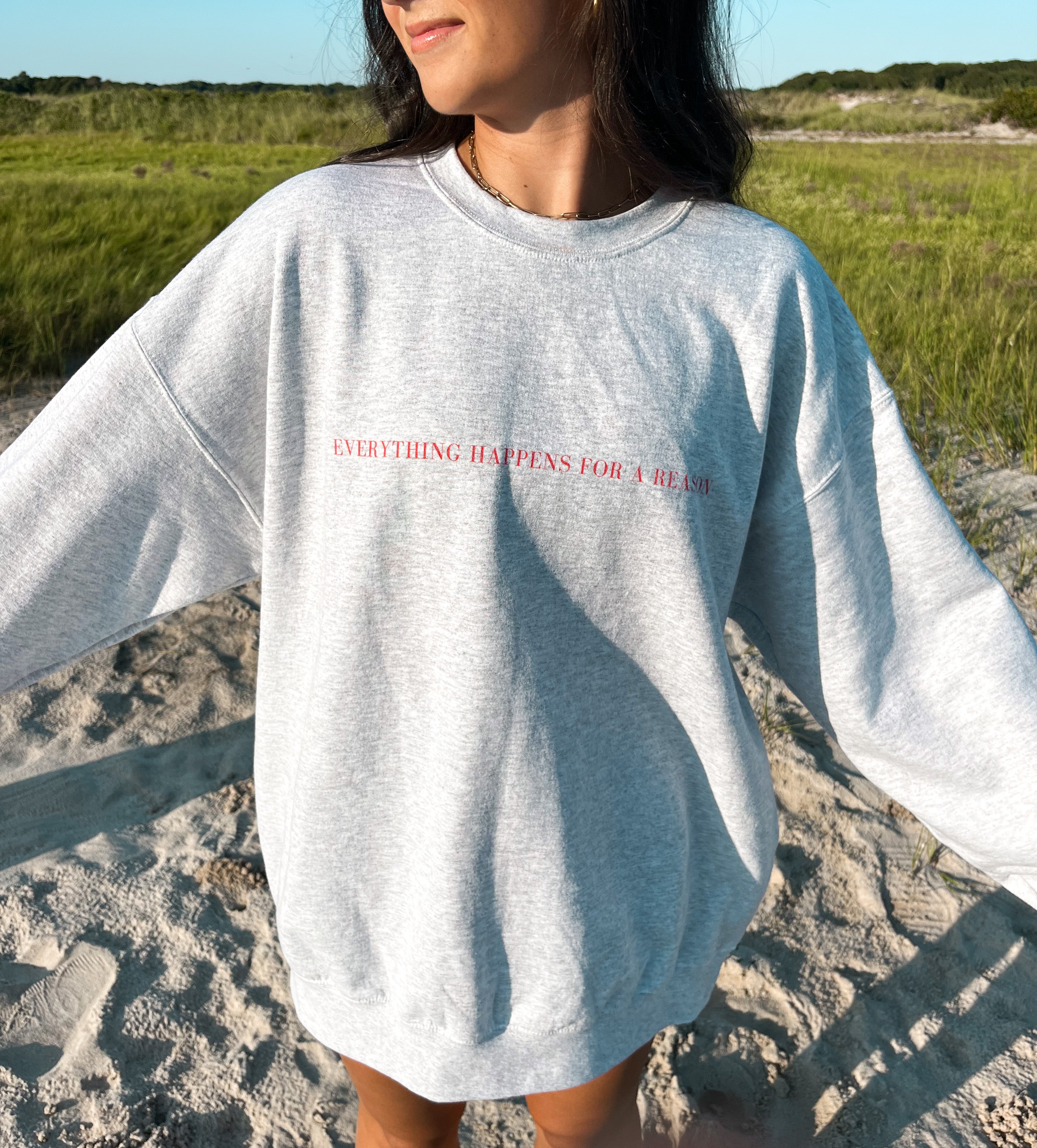 Everything Happens For A Reason Crewneck